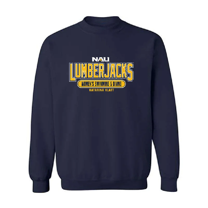 Northern Arizona - NCAA Women's Swimming & Diving : Katarina Klatt - Classic Fashion Shersey Crewneck Sweatshirt Hoodie with Reflective Safety Nightwear