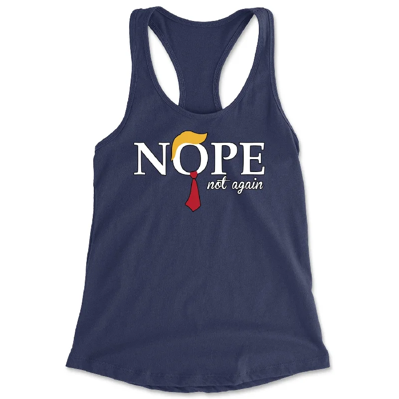 Nope Not Again Anti-Trump 2024 Racerback Tank Top for Women stretchy tank top